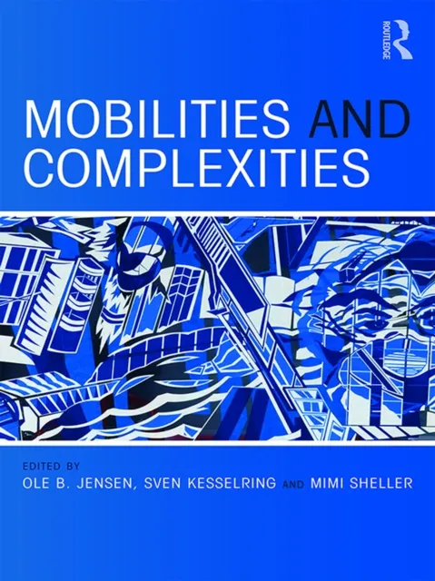 Mobilities and Complexities
