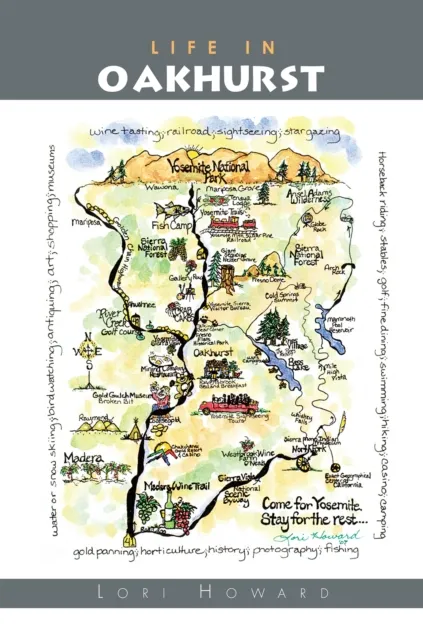 Life in Oakhurst