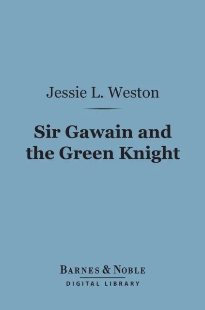 Sir Gawain and the Green Knight (Barnes & Noble Digital Library)