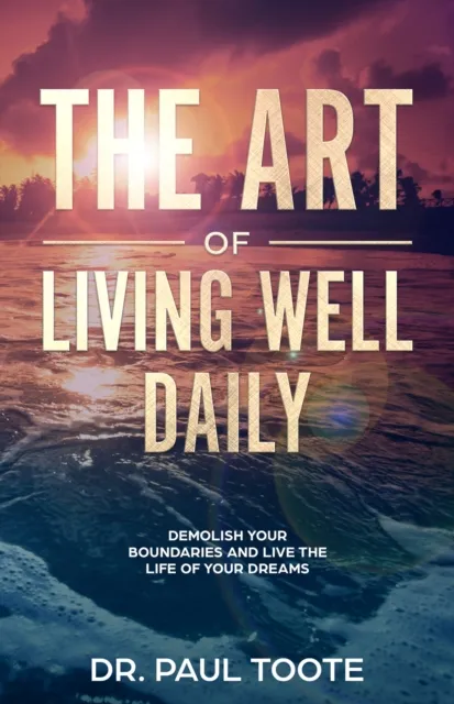 Art of Living Well Daily