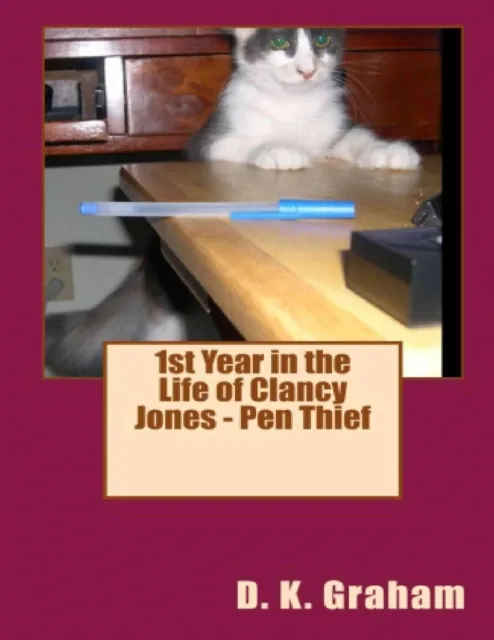 1st Year in the Life of Clancy Jones - Pen Thief