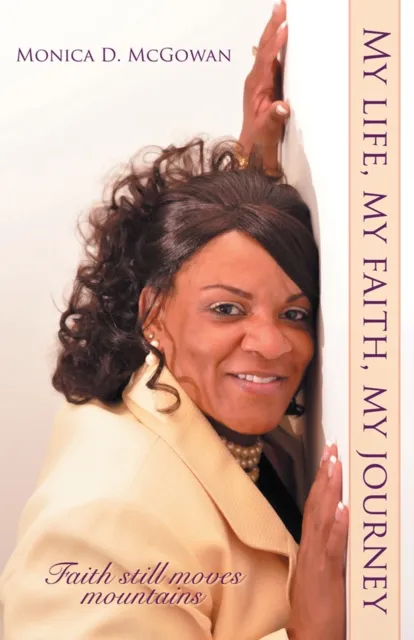 My Life, My Faith, My Journey