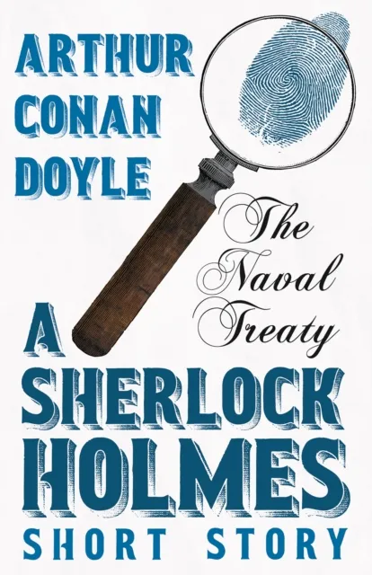 Naval Treaty - A Sherlock Holmes Short Story