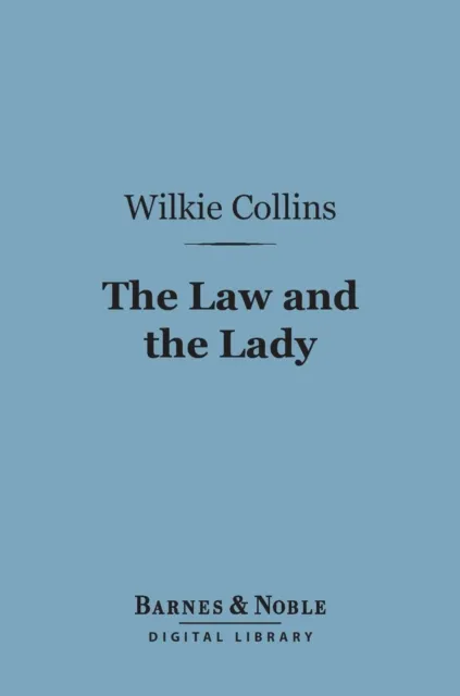 Law and the Lady (Barnes & Noble Digital Library)