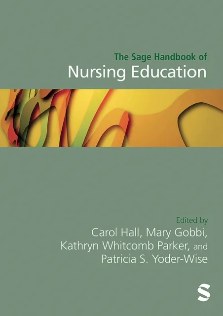 Sage Handbook of Nursing Education