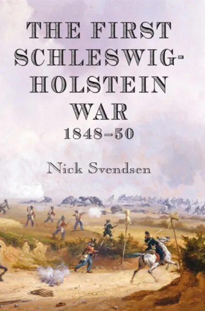 First Schleswig-Holstein War 1848-50