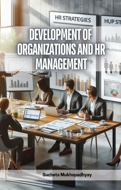 Development of Organizations and HR Management