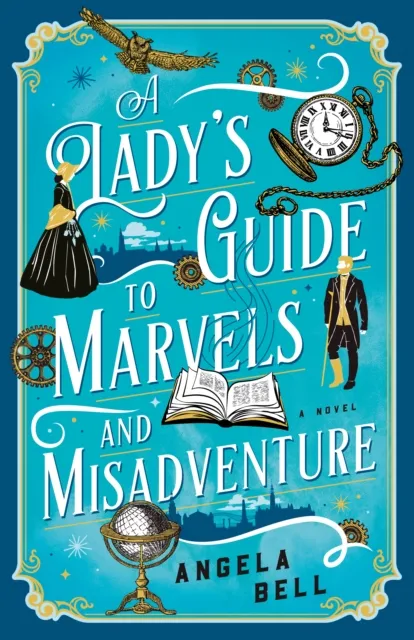 Lady's Guide to Marvels and Misadventure