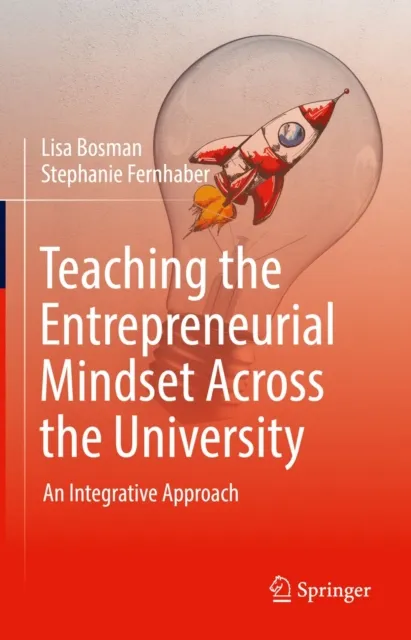 Teaching the Entrepreneurial Mindset Across the University