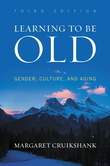 Learning to Be Old