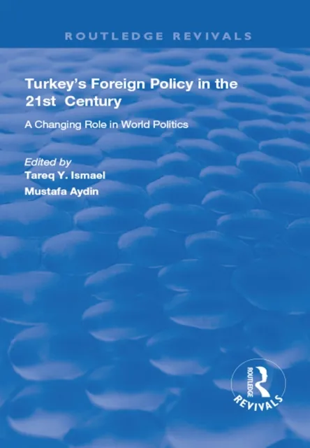 Turkey's Foreign Policy in the 21st Century