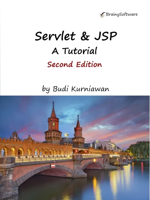 Servlet & JSP: A Tutorial, Second Edition