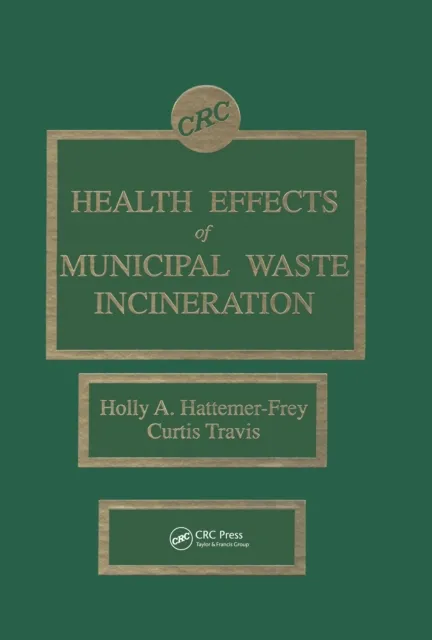 Health Effects of Municipal Waste Incineration