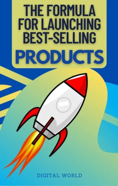 Formula for Launching Best-Selling Products