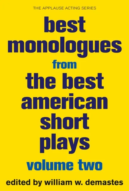 Best Monologues from The Best American Short Plays