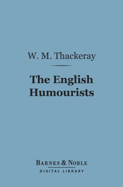 English Humourists (Barnes & Noble Digital Library)