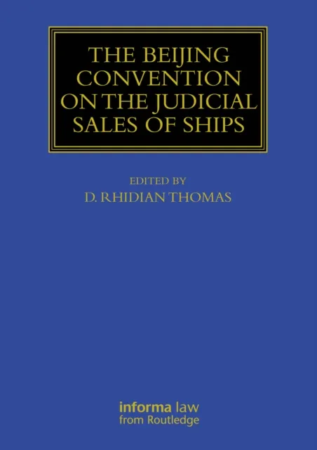 Beijing Convention on the Judicial Sales of Ships