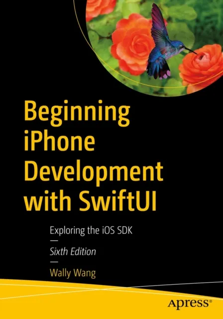 Beginning iPhone Development with SwiftUI