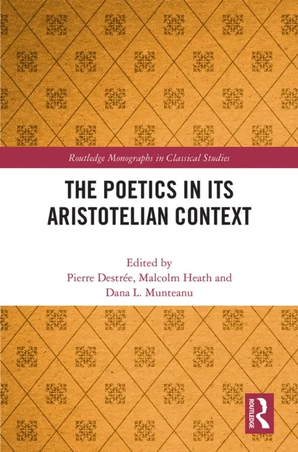 Poetics in its Aristotelian Context