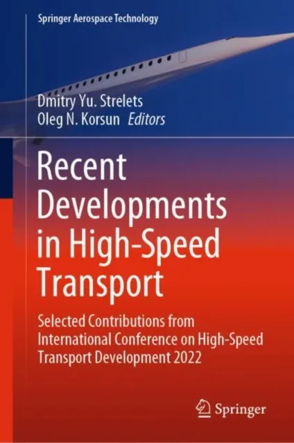 Recent Developments in High-Speed Transport