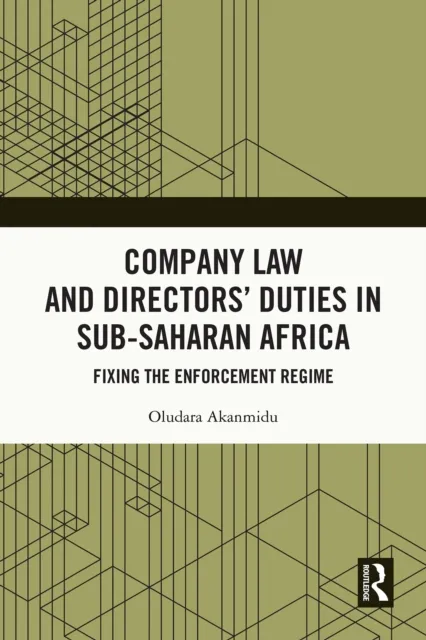 Company Law and Directors' Duties in Sub-Saharan Africa