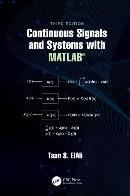 Continuous Signals and Systems with MATLAB(R)