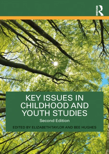 Key Issues in Childhood and Youth Studies