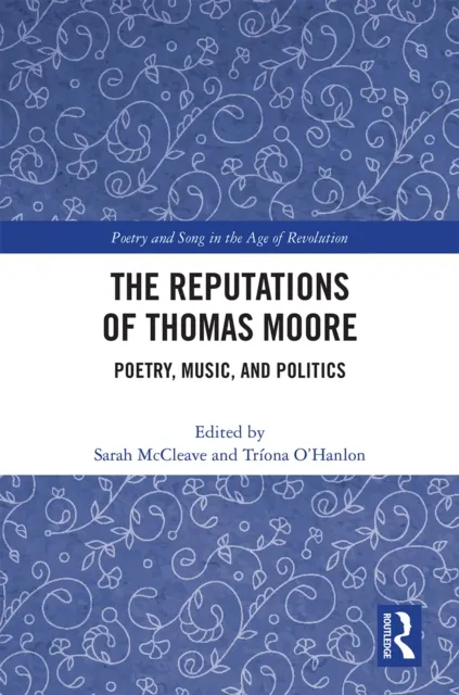 Reputations of Thomas Moore