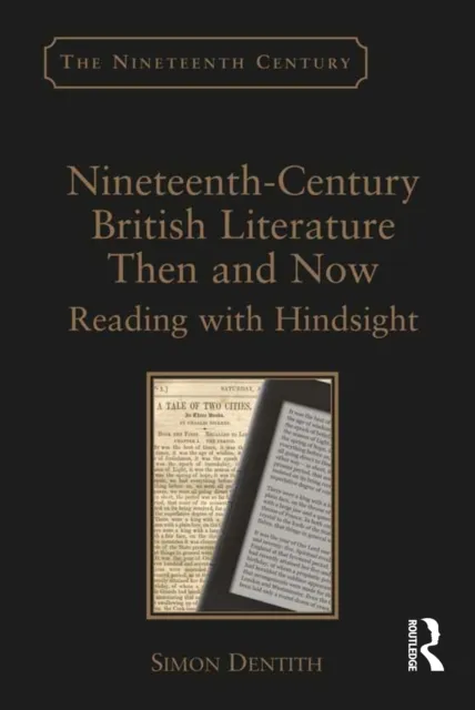Nineteenth-Century British Literature Then and Now