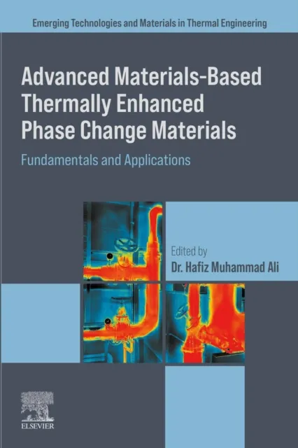 Advanced Materials based Thermally Enhanced Phase Change Materials