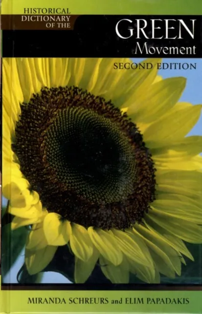 Historical Dictionary of the Green Movement