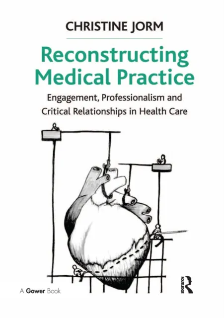 Reconstructing Medical Practice