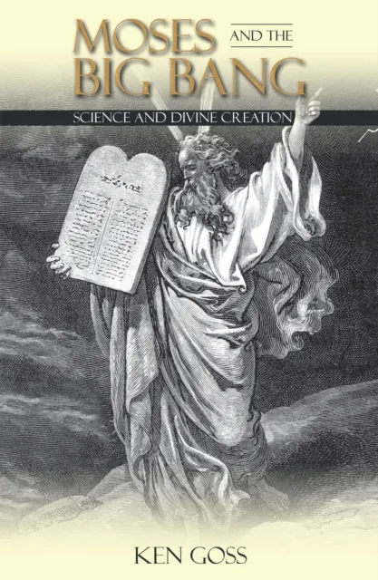 Moses and the Big Bang