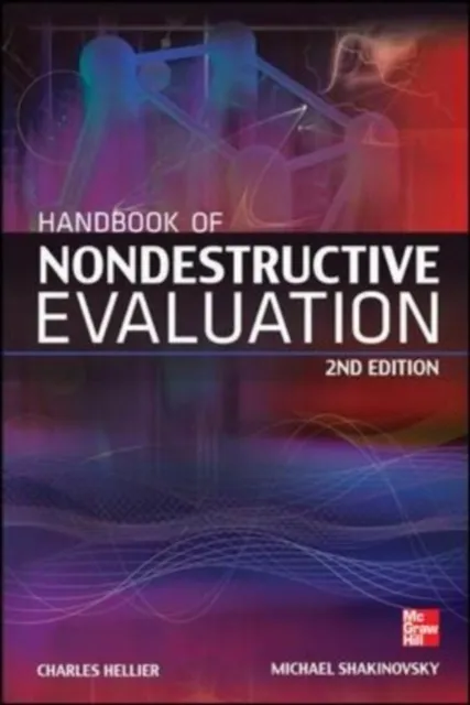 Handbook of Nondestructive Evaluation, Second Edition
