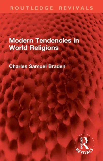 Modern Tendencies in World Religions