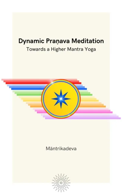 Dynamic Pranava Meditation
