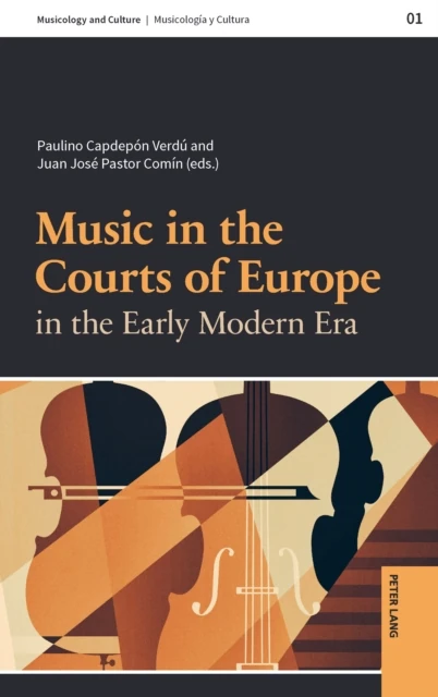 Music in the Courts of Europe in the Early Modern Era