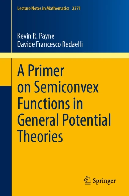 Primer on Semiconvex Functions in General Potential Theories