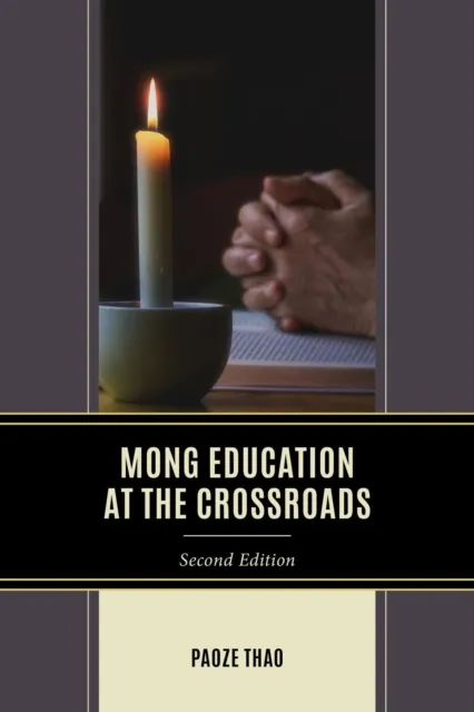 Mong Education at the Crossroads