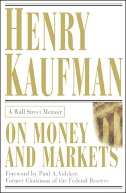 On Money and Markets: A Wall Street Memoir