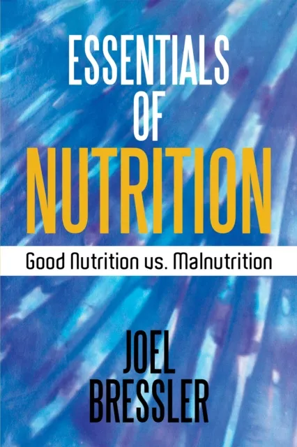 Essentials of Nutrition