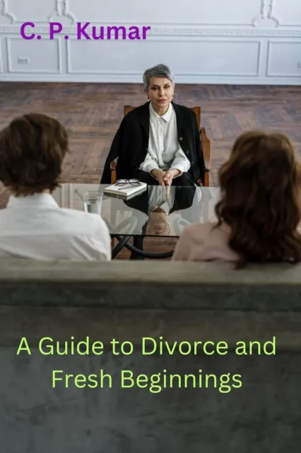 Guide to Divorce and Fresh Beginnings
