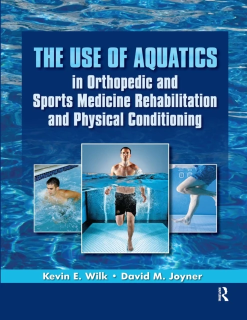Use of Aquatics in Orthopedics and Sports Medicine Rehabilitation and Physical Conditioning