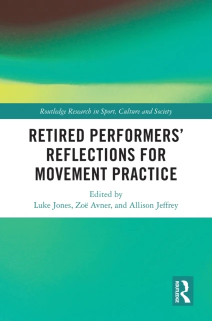 Retired Performers' Reflections for Movement Practice