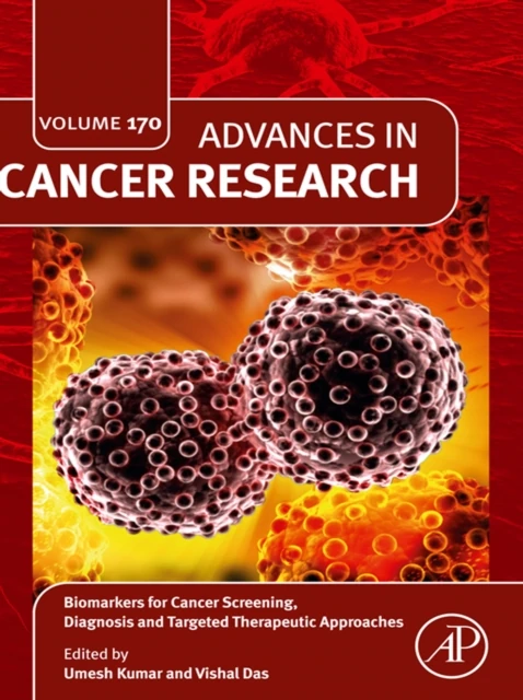 Biomarkers for Cancer Screening, Diagnosis and Targeted Therapeutic Approaches