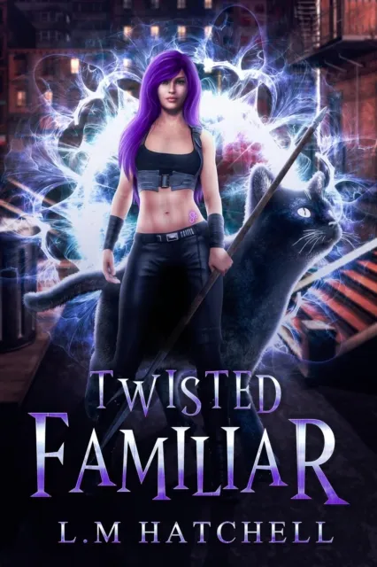 Twisted Familiar: A Standalone Cozy Witch Familiar Fantasy Adventure)