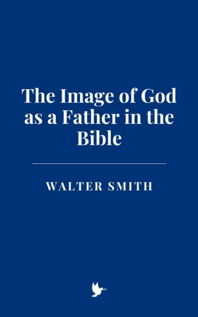 Image of God as a Father in the Bible