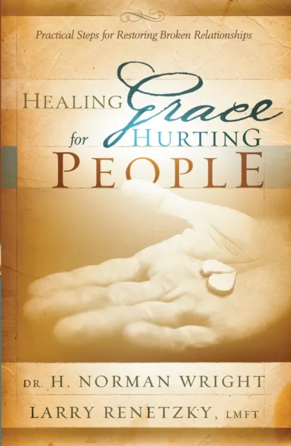 Healing Grace for Hurting People