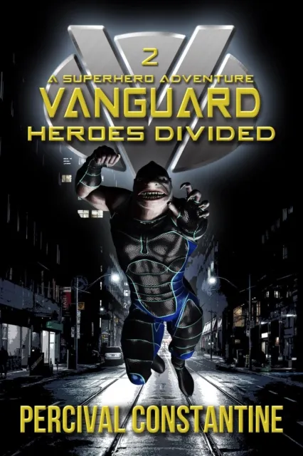 Vanguard: Heroes Divided