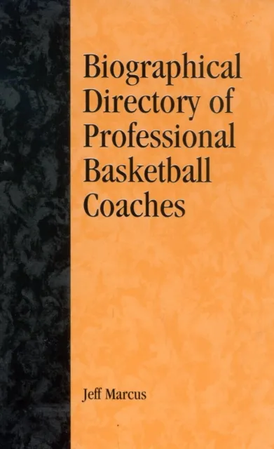 Biographical Directory of Professional Basketball Coaches
